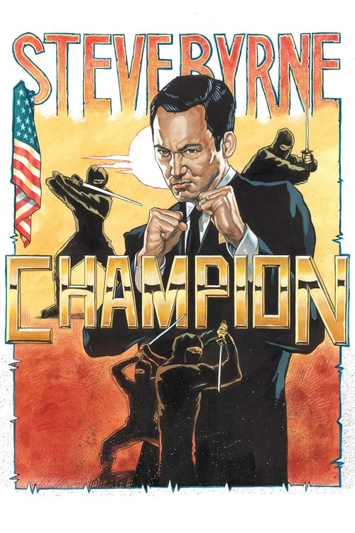Steve Byrne: Champion movie poster