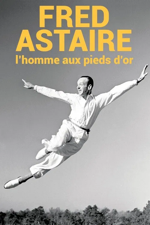 Fred Astaire, l'homme aux pieds d'or movie poster