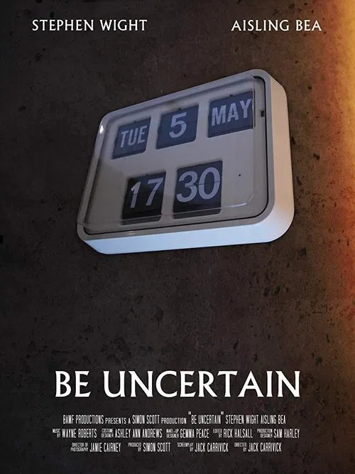 Be Uncertain movie poster