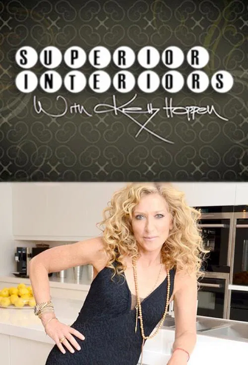 Superior Interiors with Kelly Hoppen tv show poster