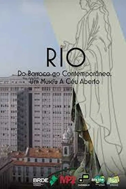 Rio - do Barroco ao Contemporâneo, um Museu ao Céu aberto movie poster