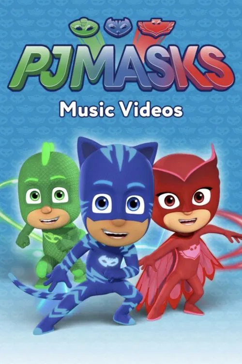 PJ Masks: Music Videos tv show poster