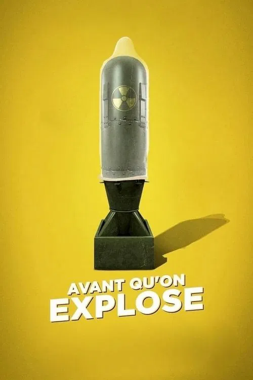 Before We Explode movie poster