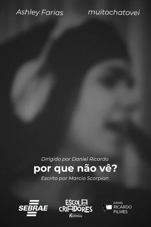 Poster do filme Por que não vê?