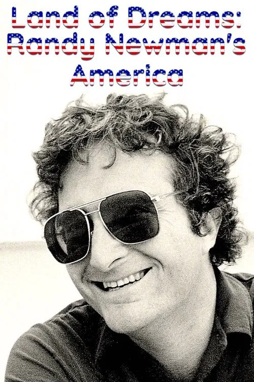 Poster do filme Land of Dreams - Randy Newman's America