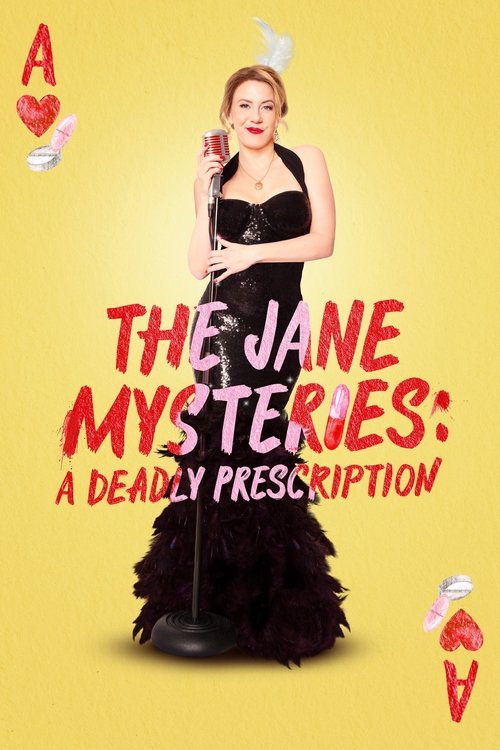 The Jane Mysteries: A Deadly Prescription movie poster