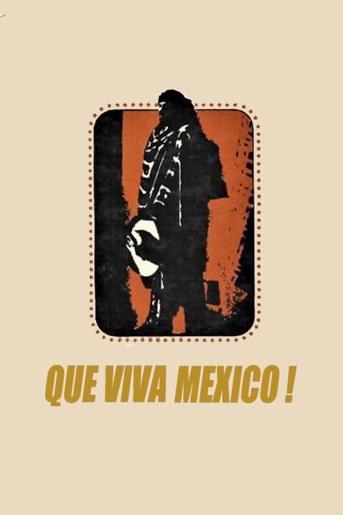 ¡Qué Viva México! movie poster