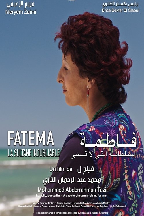 Fatema, La Sultane Inoubliable movie poster