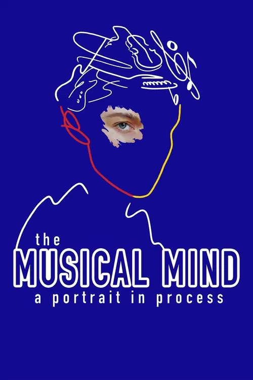 The Musical Mind: A Portrait in Process movie poster