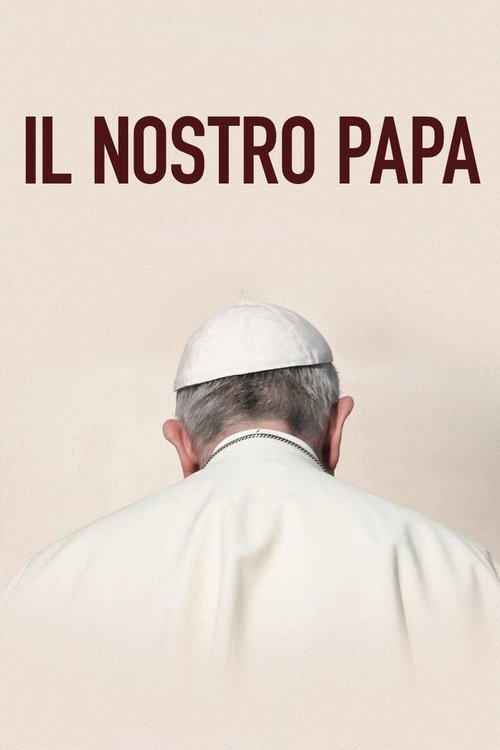 Il nostro Papa movie poster