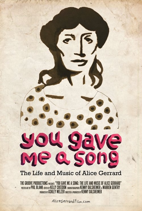 Poster do filme You Gave Me A Song: The Life and Music of Alice Gerrard