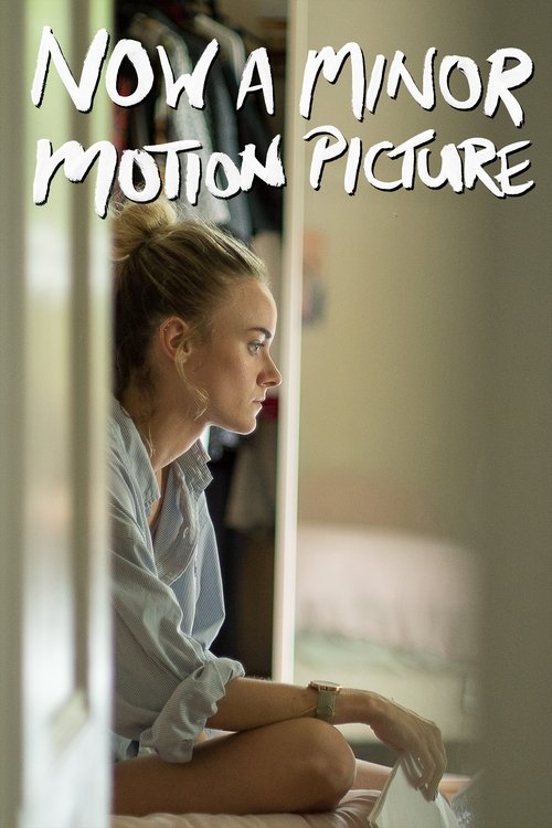 Poster do filme Now a Minor Motion Picture
