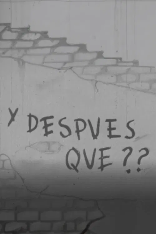 ¿Y después qué? movie poster