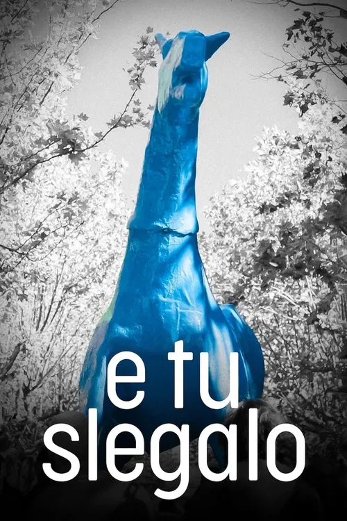 E tu slegalo movie poster