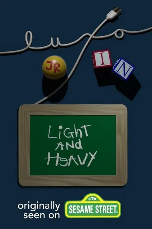 Light and Heavy movie poster