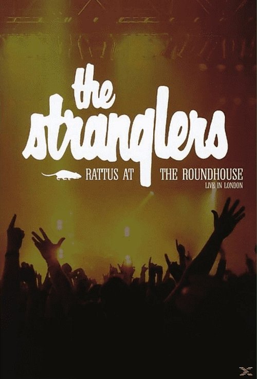 The Stranglers - Rattus at the Roundhouse movie poster