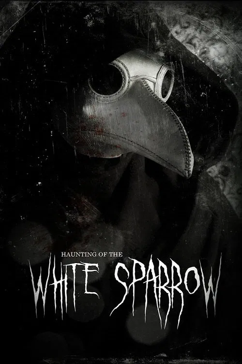 Haunting of the White Sparrow movie poster