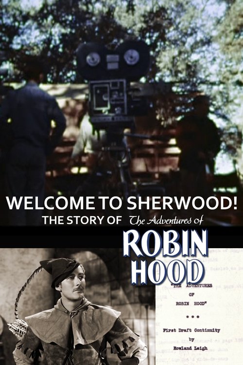 Welcome to Sherwood! The Story of 'The Adventures of Robin Hood' movie poster