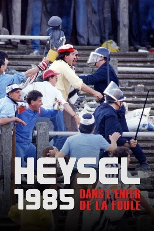 Poster do filme Heysel 1985 - Dans l'enfer de la foule