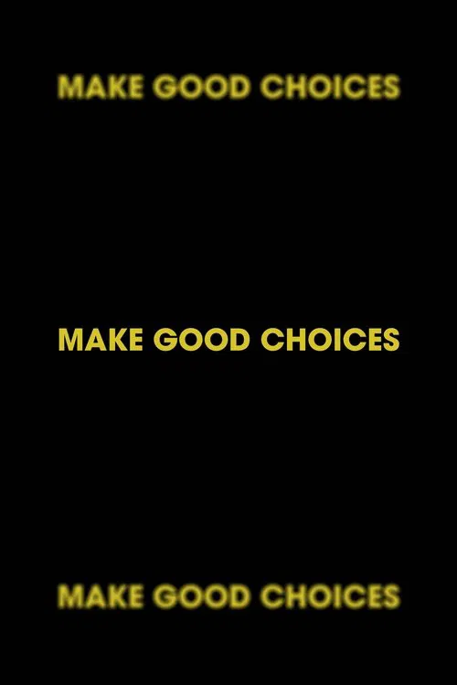 Poster do filme Make Good Choices