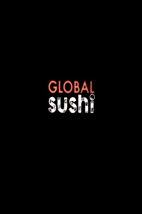 Global Sushi : demain nos enfants mangeront des méduses movie poster