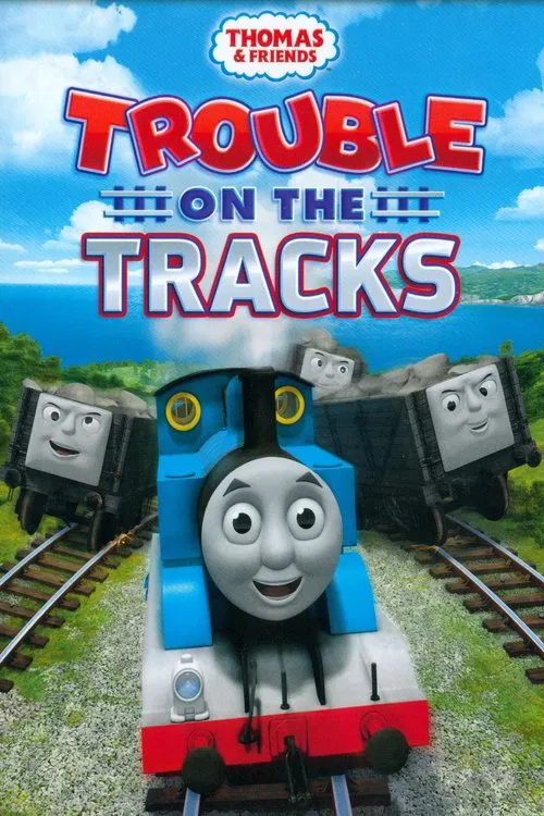 Thomas & Friends: Trouble on the Tracks movie poster