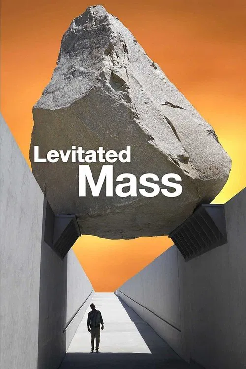 Levitated Mass movie poster