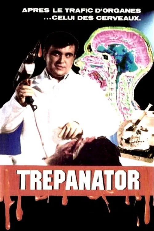 Poster do filme Trepanator
