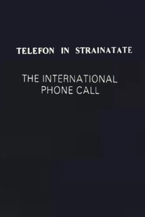 Telefon în Strainatate movie poster