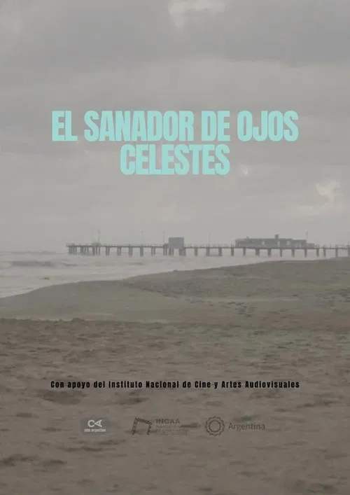 El sanador de ojos celestes movie poster