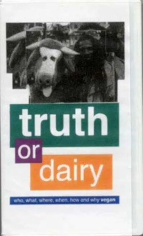 Truth or Dairy movie poster