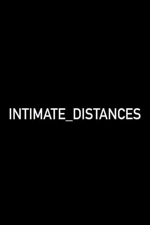 Intimate Distances movie poster
