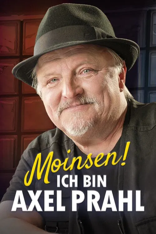 Moinsen! Ich bin Axel Prahl movie poster