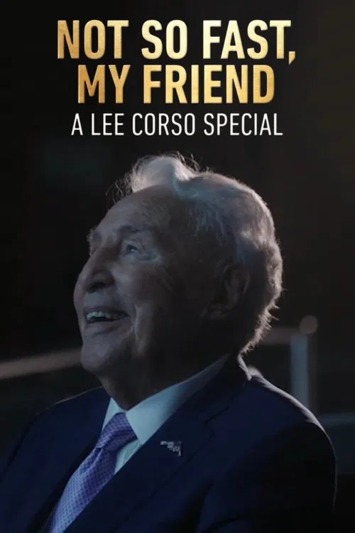Poster do filme Not So Fast, My Friend: A Lee Corso Special