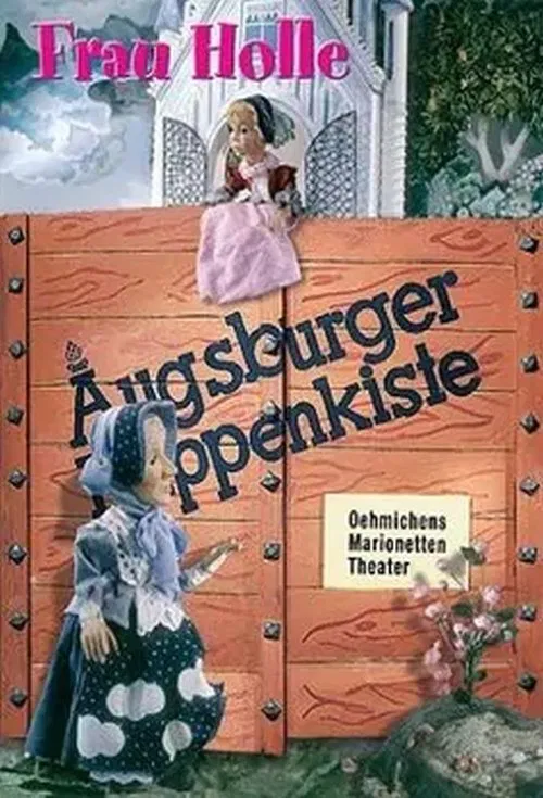 Augsburger Puppenkiste - Frau Holle movie poster