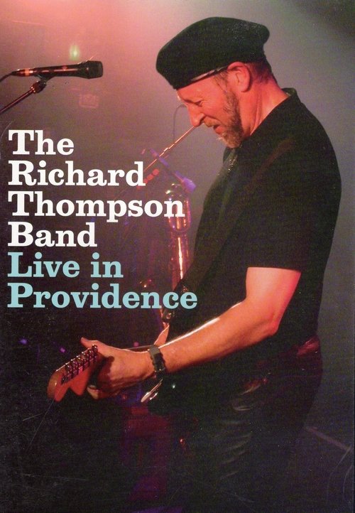 Richard Thompson Band: Live in Providence movie poster