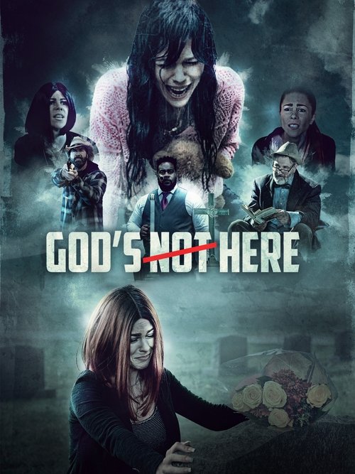 God's Not Here movie poster