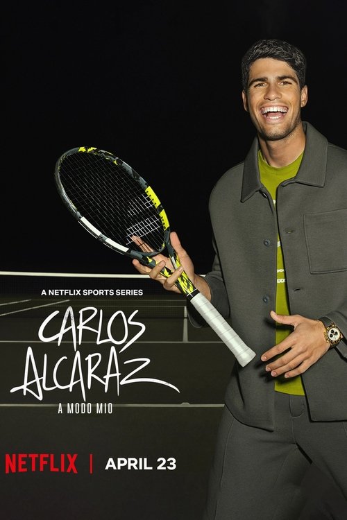 Carlos Alcaraz: My Way tv show poster