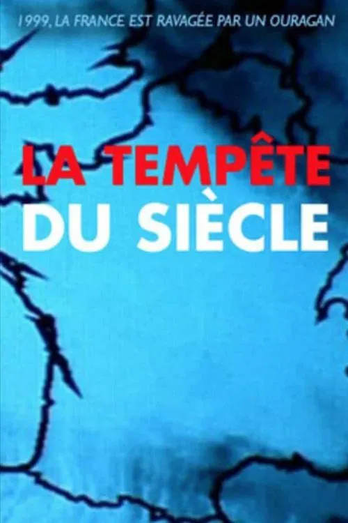 La tempête du siècle, 26 décembre 1999 movie poster