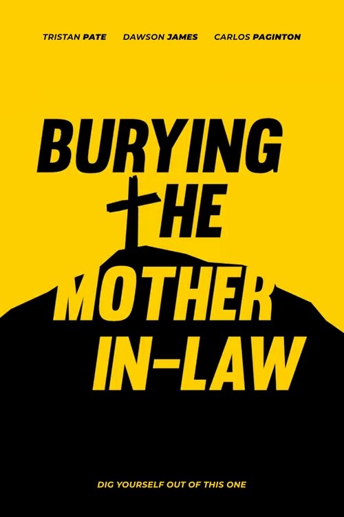 Burying The Mother In-Law movie poster