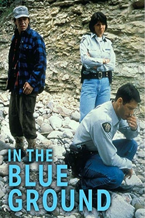 In the Blue Ground: A North of 60 Mystery movie poster