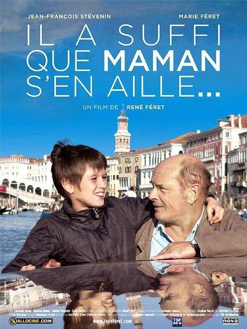 Poster do filme Il a suffi que maman s'en aille...