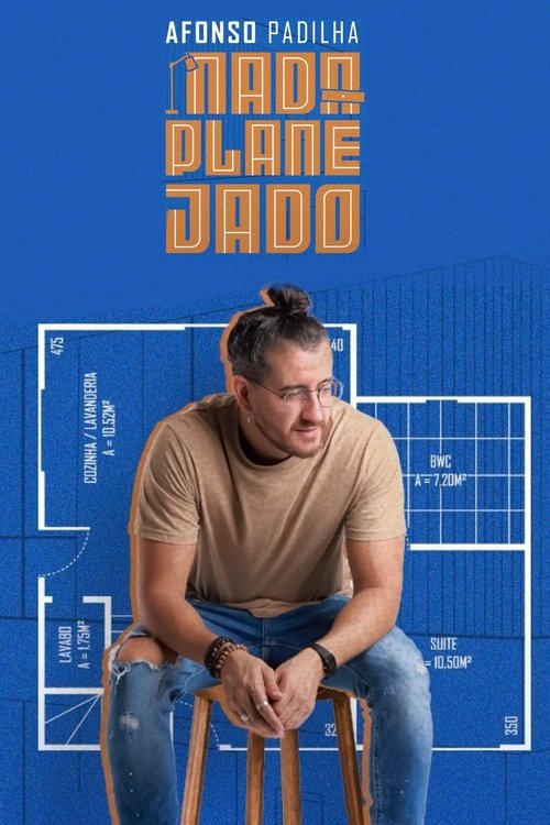 Afonso Padilha: Nada Planejado movie poster