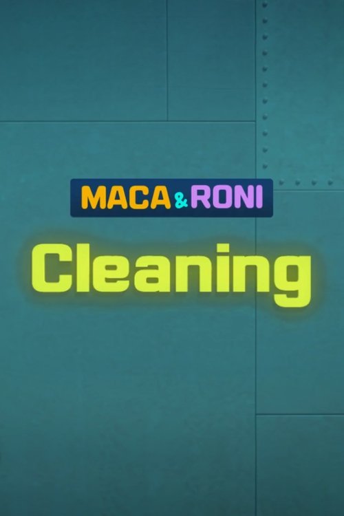 Maca & Roni - Cleaning movie poster