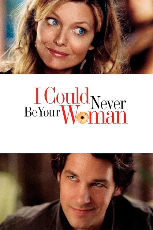 I Could Never Be Your Woman movie poster