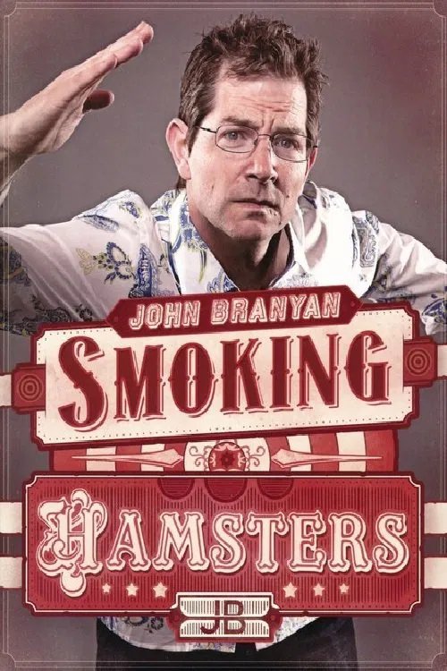 John Branyan: Smoking Hamsters movie poster