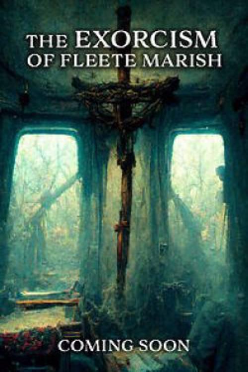 Exorcism of Fleete Marish movie poster