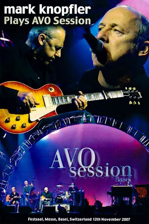 Mark Knopfler - AVO Session Basel movie poster