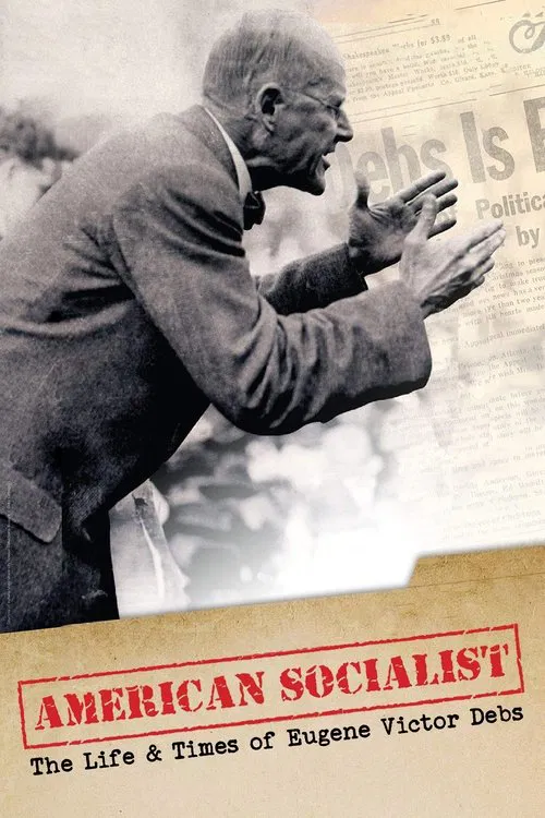 Poster do filme American Socialist: The Life and Times of Eugene Victor Debs