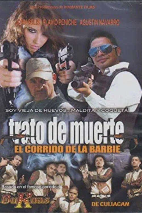 Trato De Muerte: El Corrido De La Barbie movie poster
